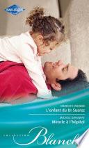 Télécharger le livre libro L'enfant Du Dr Suarez - Miracle à L'hôpital